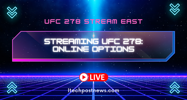 Streaming UFC 278: Online Options